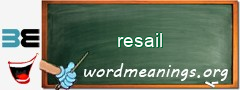 WordMeaning blackboard for resail